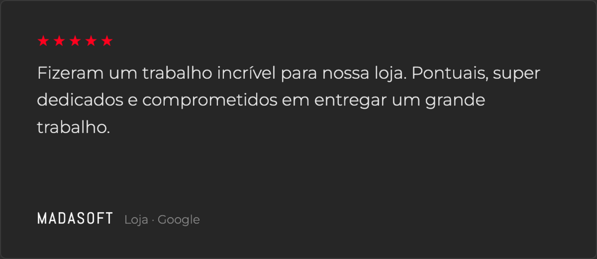 Depoimento de Madasoft, avalia&ccedil;&atilde;o 5 estrelas no Google